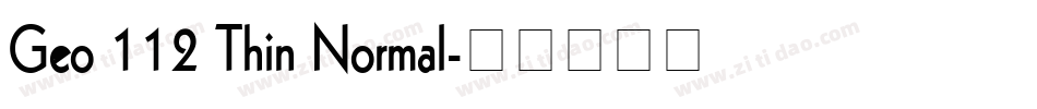 Geo 112 Thin Normal字体转换